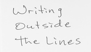 Writing Outside the Lines